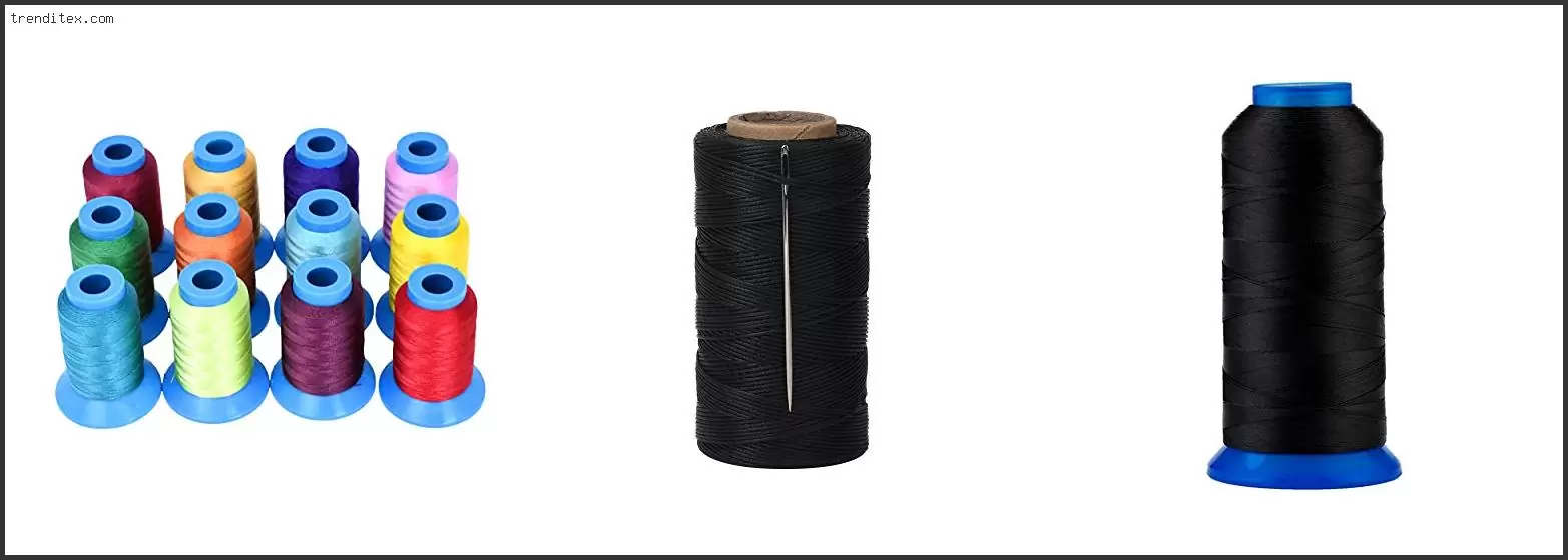 Best Thread For Leather Sewing