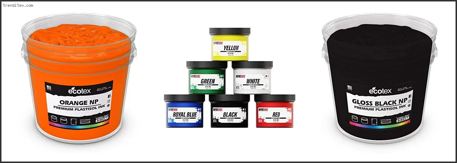 Best Plastisol Ink For Screen Printing
