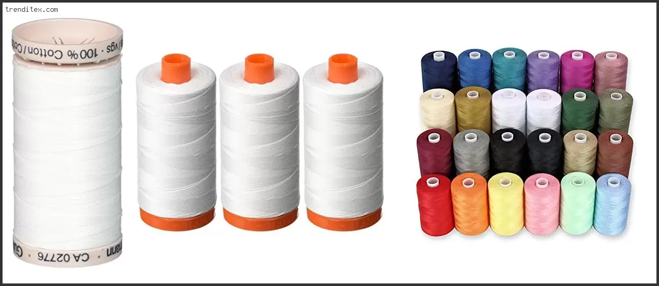 Best Quilting Thread
