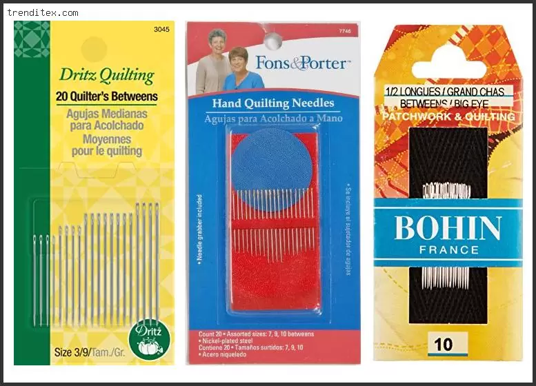 Best Needles For Hand Quilting