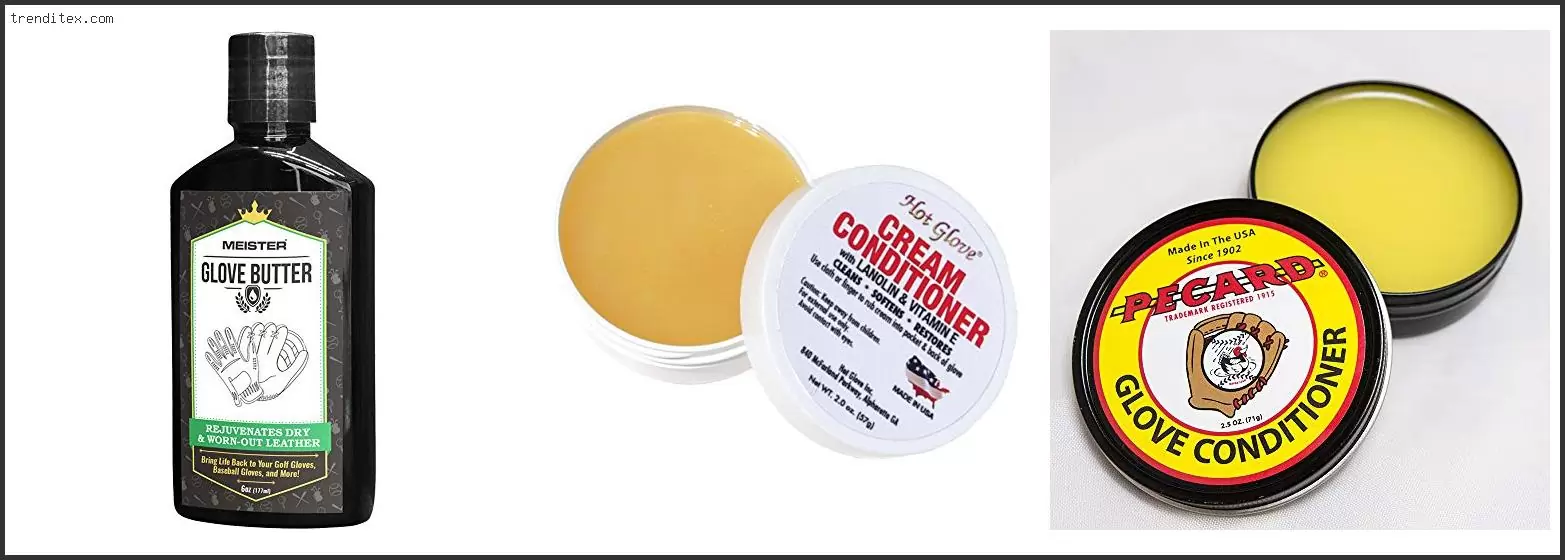 Best Leather Conditioner For Baseball Gloves