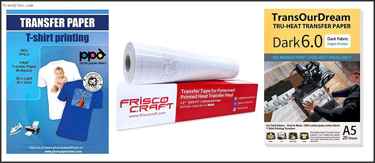 Best Transfer Paper For Heat Press