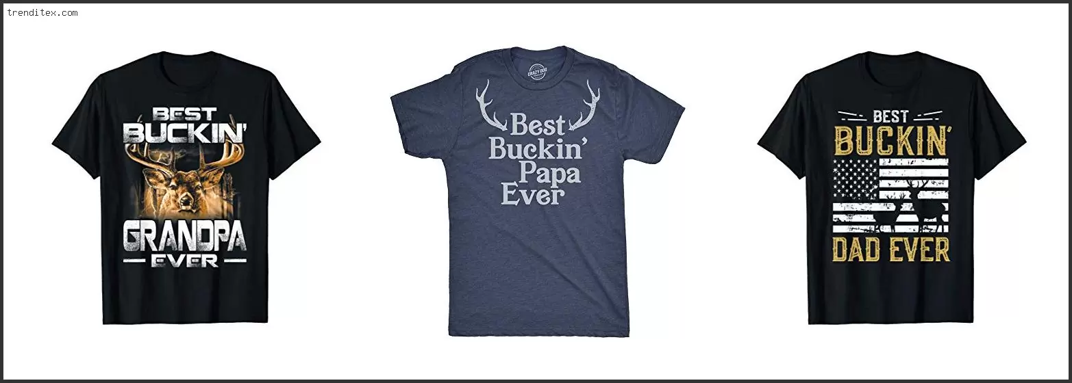 Best Buckin Dad Ever T Shirt