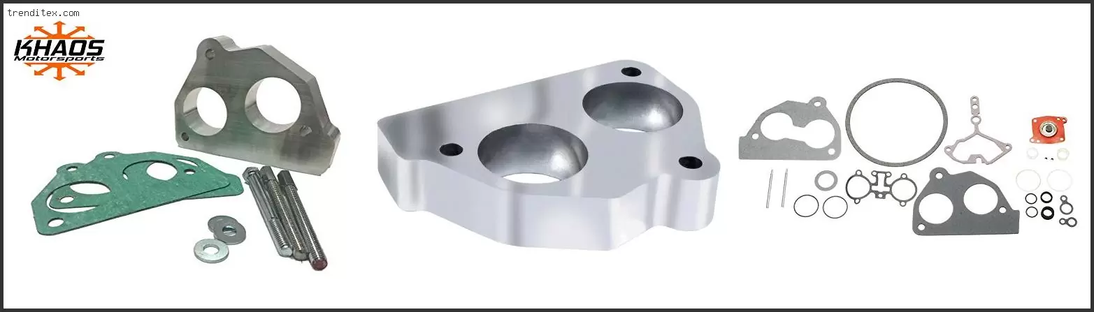 Best Throttle Body Spacer For 5.7 Tbi