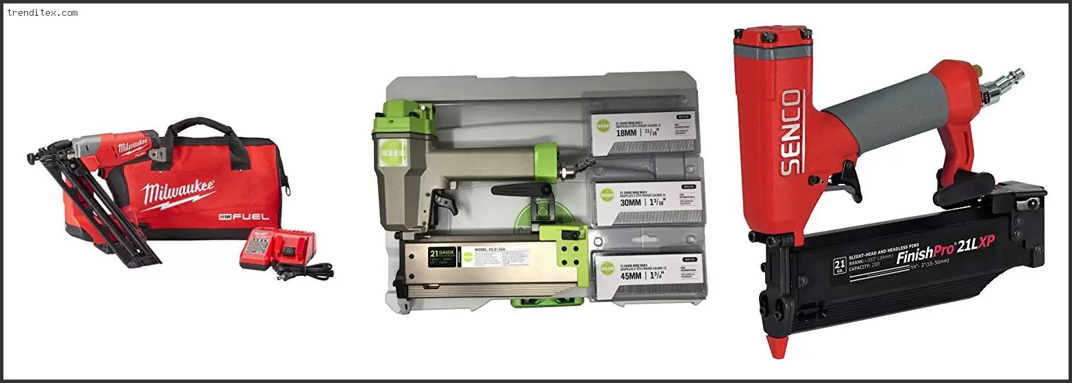 Best 21 Gauge Pin Nailer