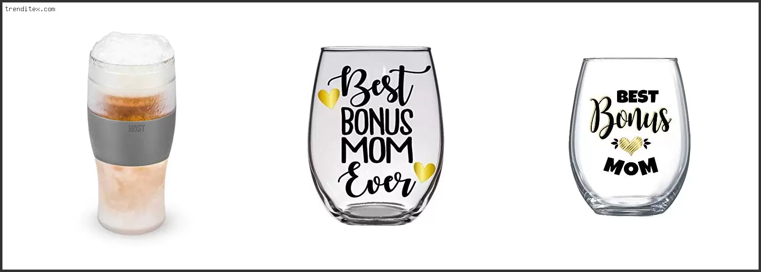 Best Bonus Mom Ever Wine Glass