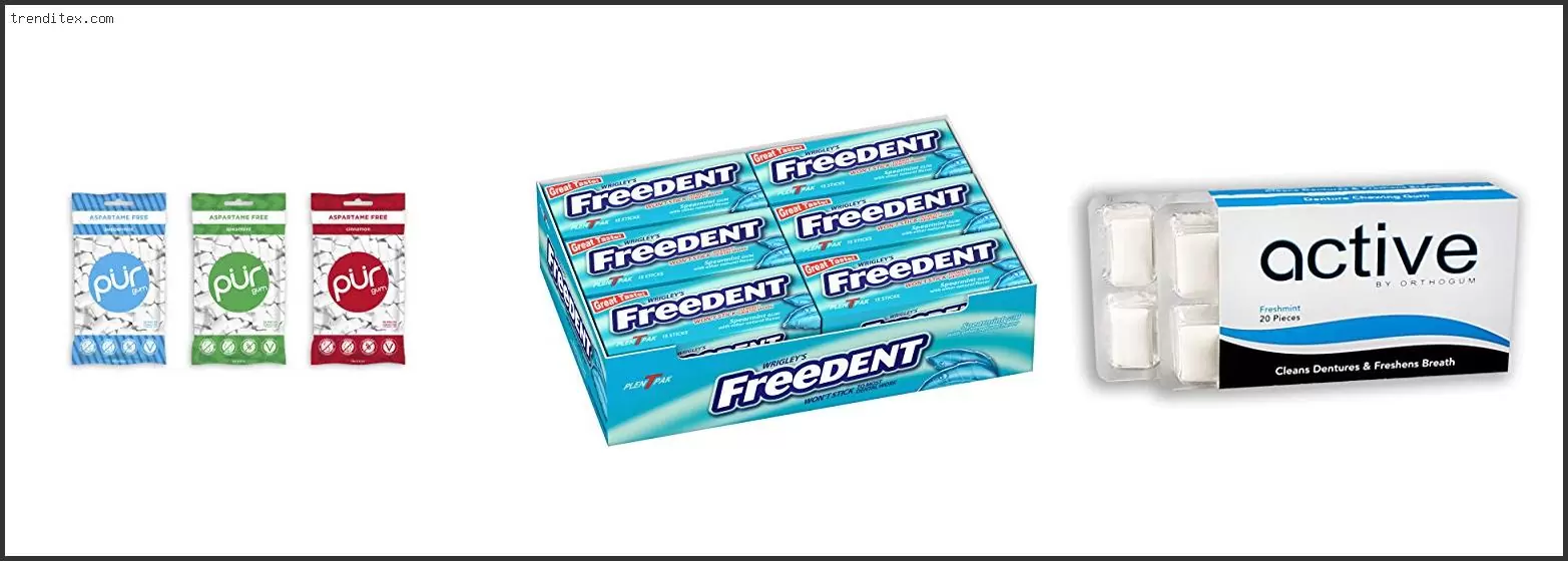 Best Chewing Gum For Dentures