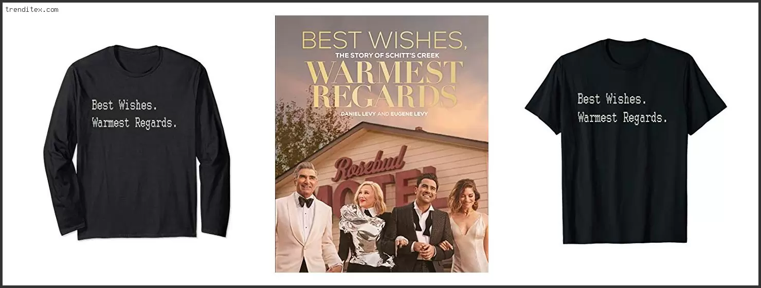 Best Wishes Warmest Regards T Shirt