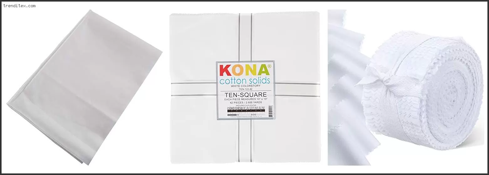 Best White Fabric For Quilting