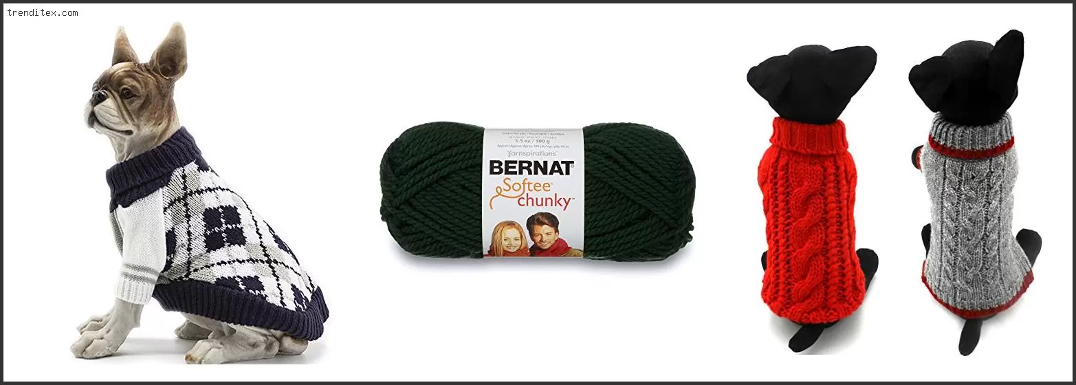 Best Yarn For Dog Sweater