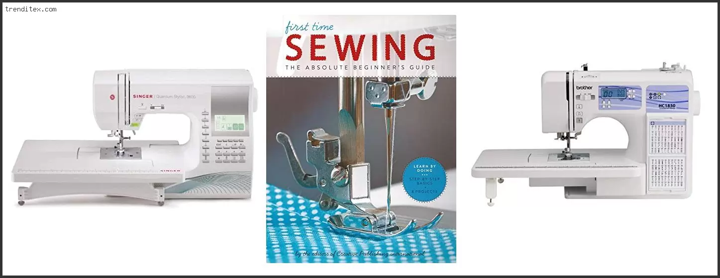 Best Brother Sewing Machine For Quilting