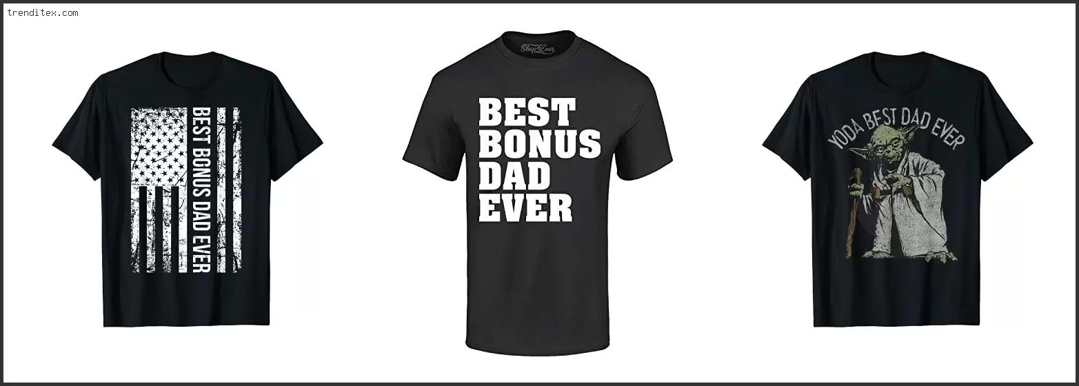 Best Bonus Dad Ever Shirt