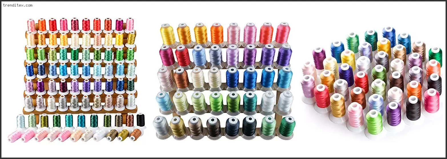 Best Thread For Machine Embroidery