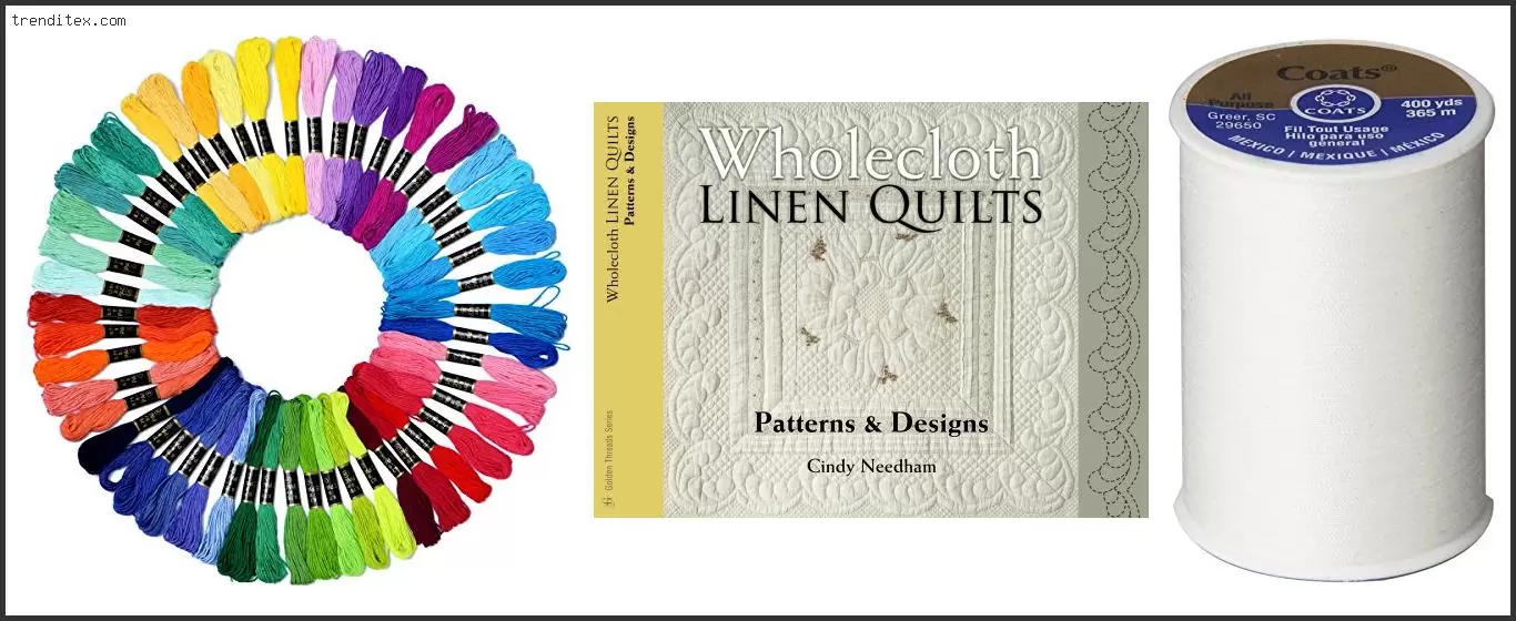 Best Thread For Making A Quilt