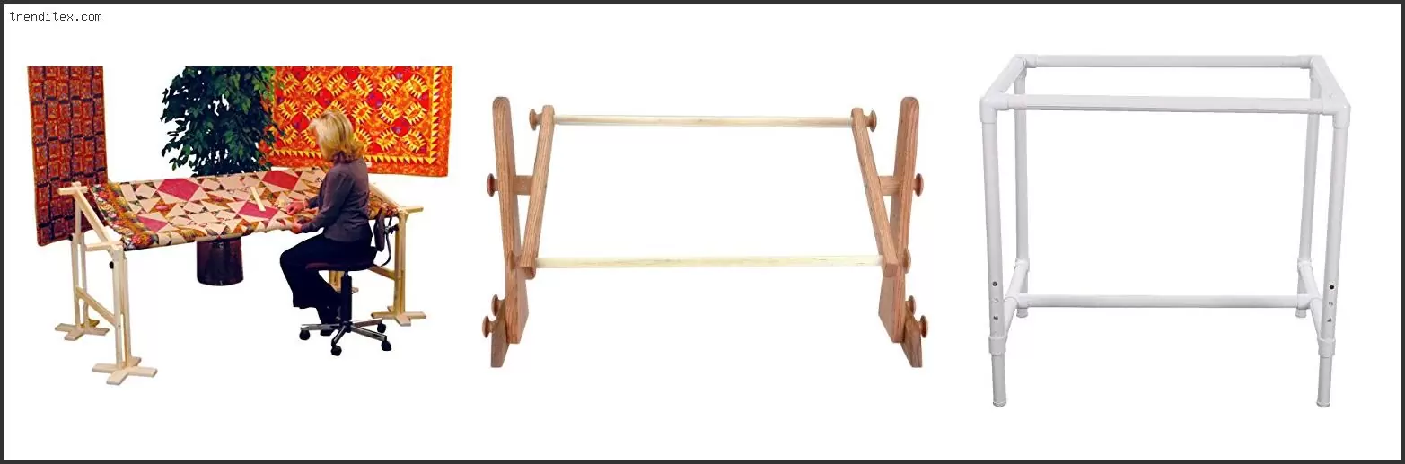 Best Quilting Frames