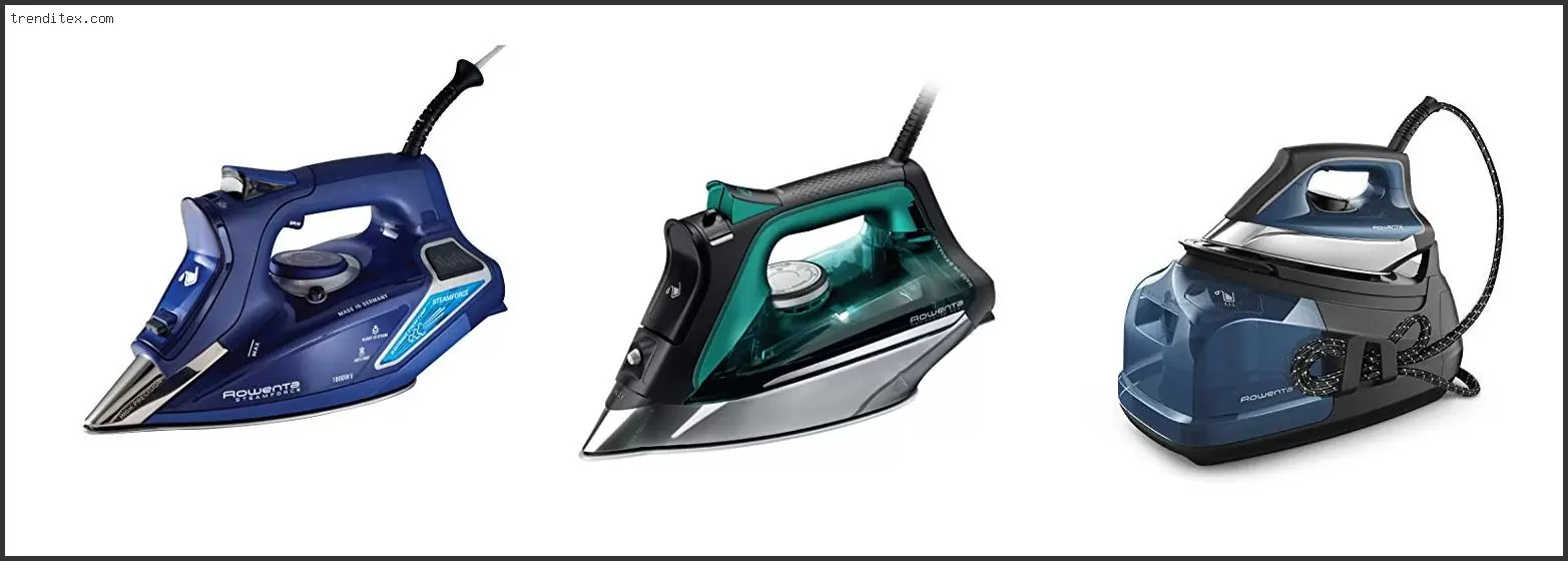 Best Rowenta Iron For Quilting