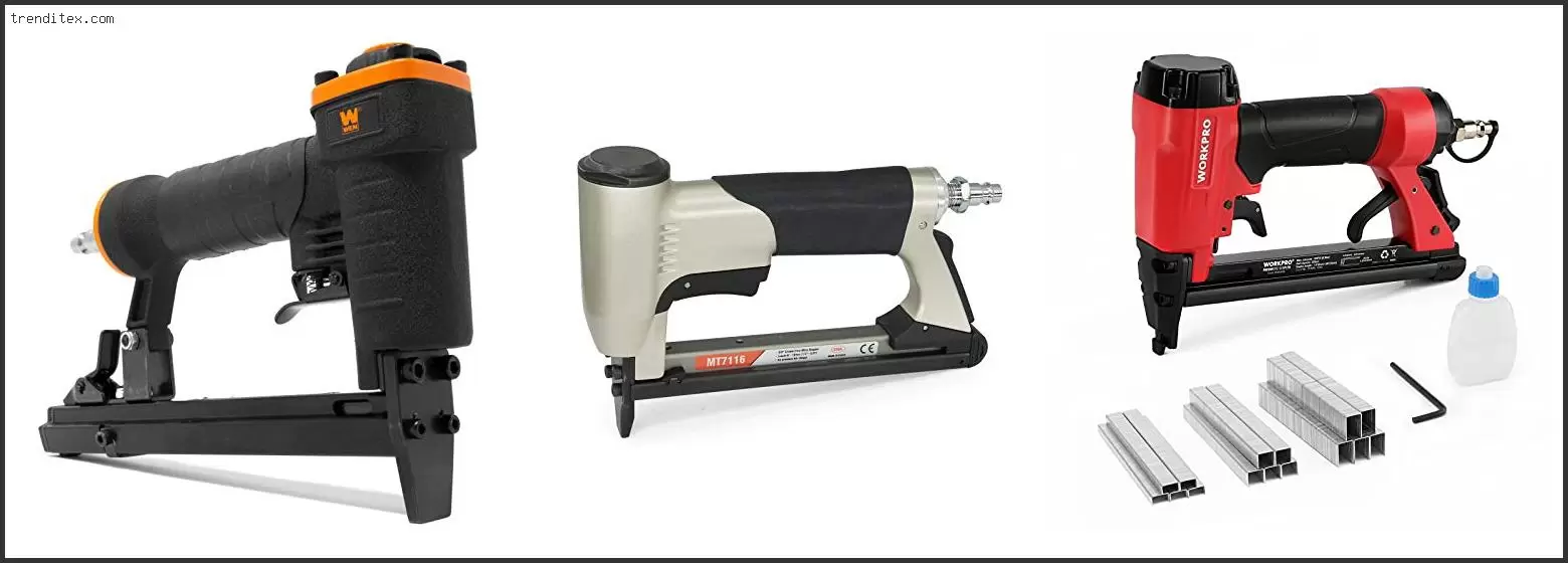 Best Pneumatic Stapler For Upholstery