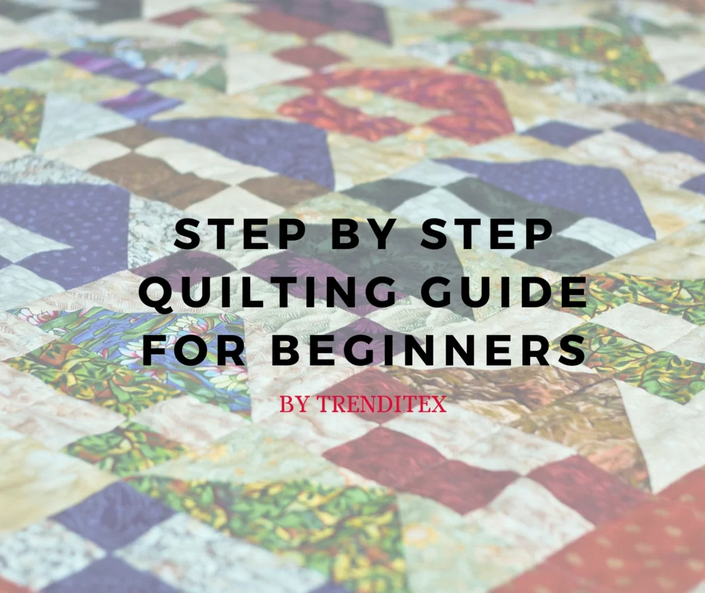 quilting guide for beginners