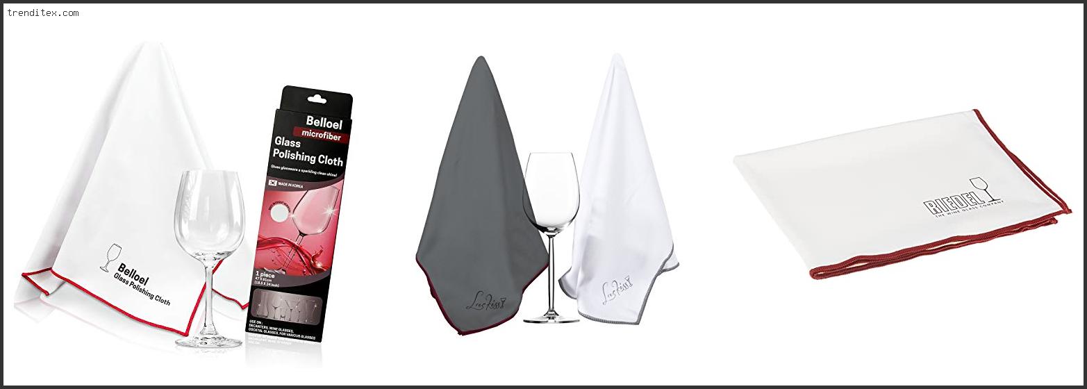Top 10 Best Cloth For Drying Wine Glasses [2022] Trendy Picks