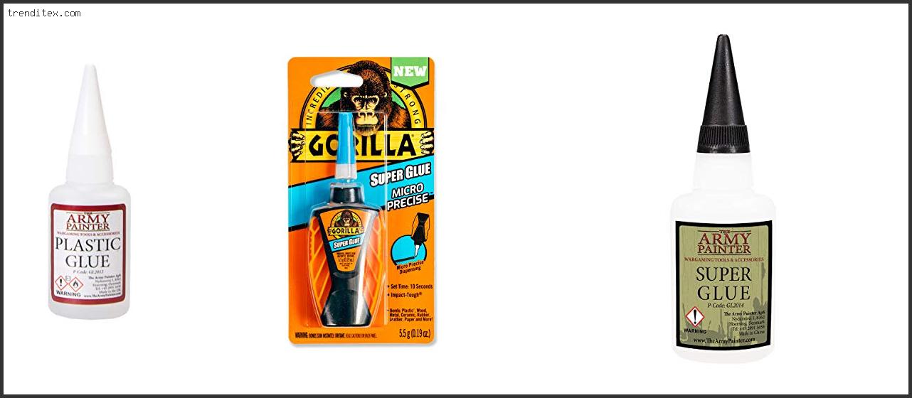 Top 10 Best Glue For Warhammer Miniatures [2022] Trendy Picks